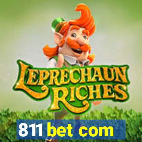 811 bet com